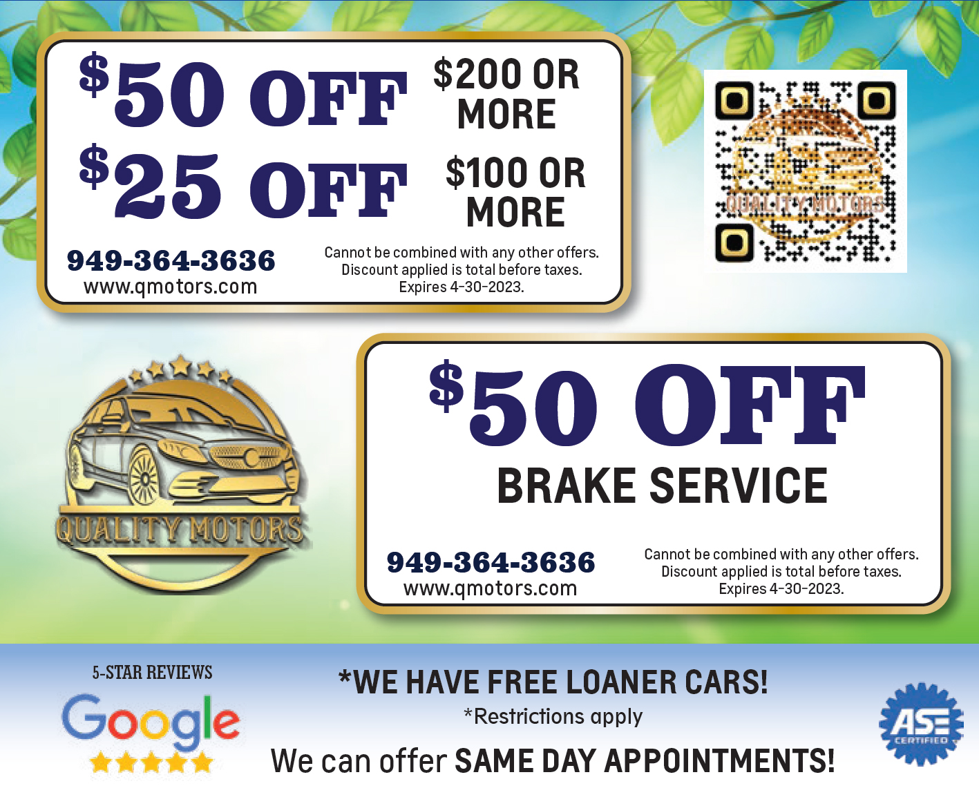 50 US dollars off service $200 or more, 25 US dollars off for service of $100-199. $50 off brake service, mention specials upon booking only one special may be used at one visit/ vehicle.
